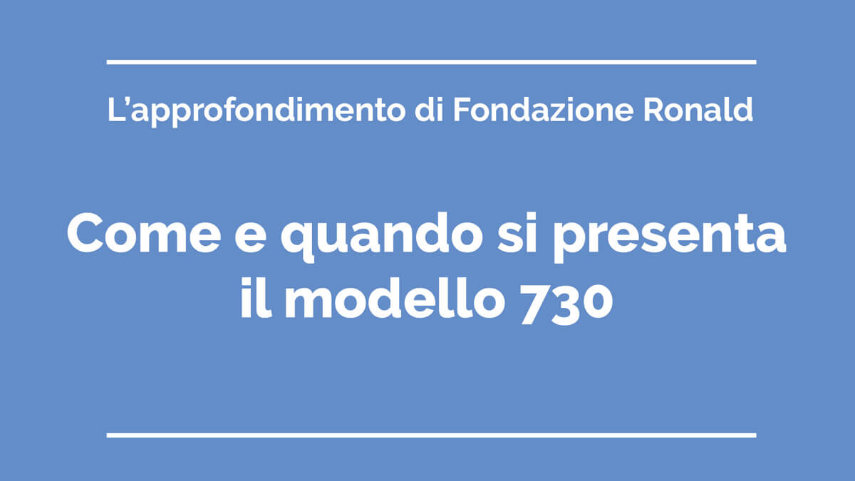 Spiegazione di come e quando si presenta il 730