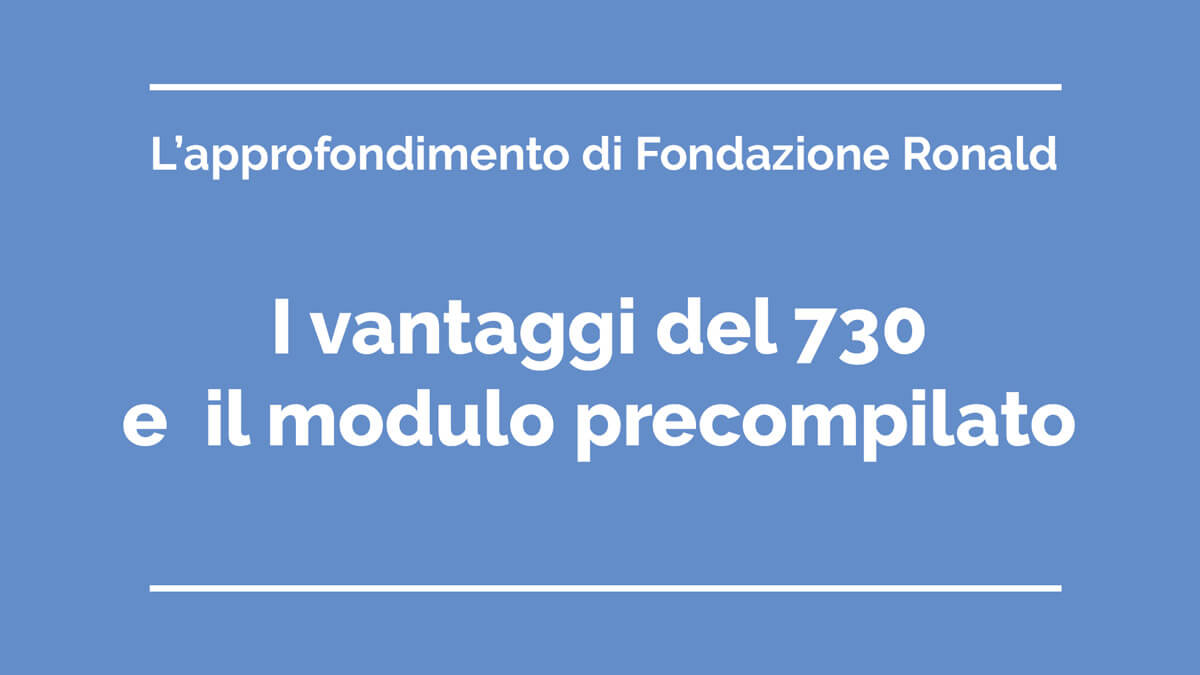 Spiegazione vantaggi del 730